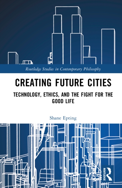 Creating Future Cities