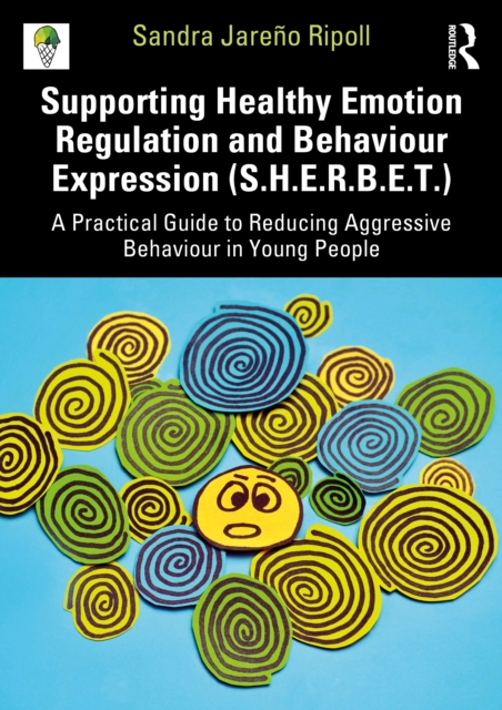 Supporting Healthy Emotion Regulation and Behaviour Expression (S.H.E.R.B.E.T.)