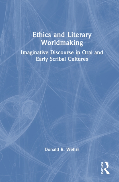 Ethics and Literary Worldmaking