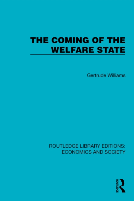 The Coming of the Welfare State