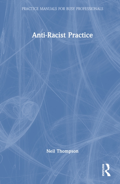 Anti-Racist Practice