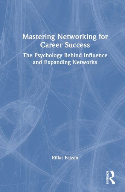 Mastering Networking for Career Success