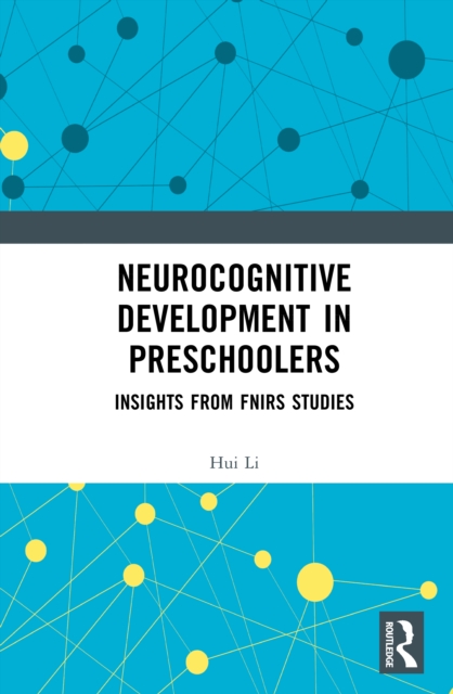 Neurocognitive Development in Preschoolers