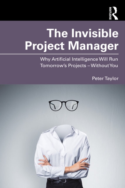 The Invisible Project Manager