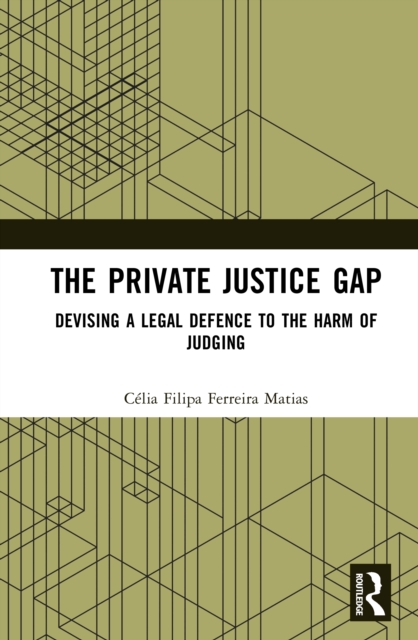 The Private Justice Gap