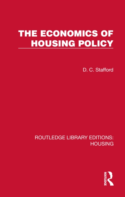 The Economics of Housing Policy