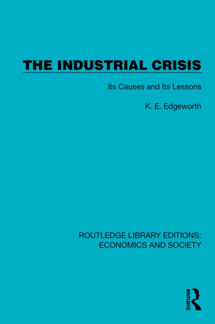 The Industrial Crisis