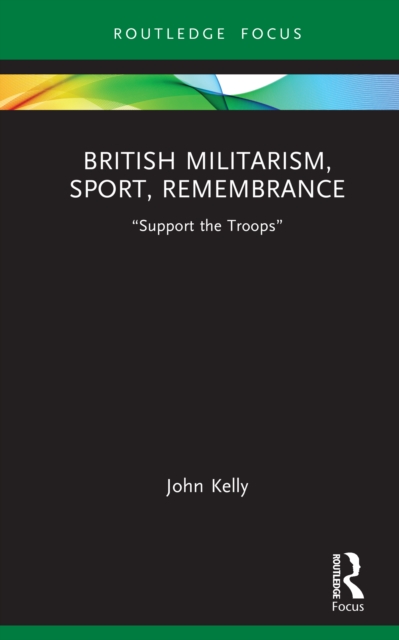 British Militarism, Sport, Remembrance