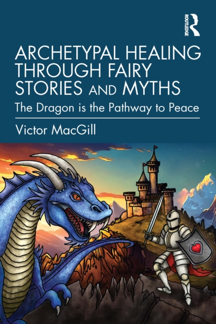 Archetypal Healing through Fairy Stories and Myths