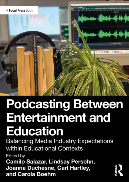 Podcasting Between Entertainment and Education