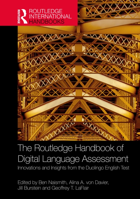 The Routledge Handbook of Digital Language Assessment