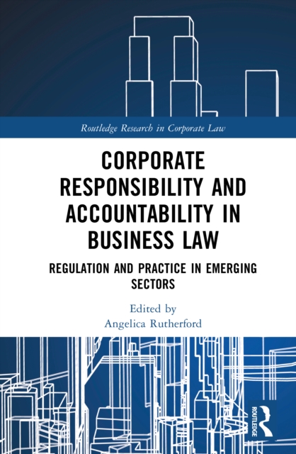 Corporate Responsibility and Accountability in Business Law