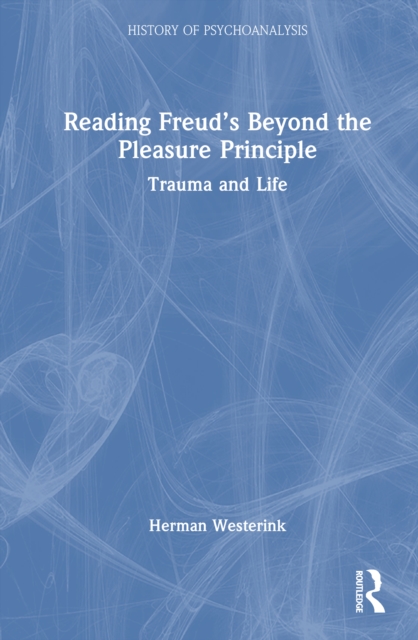 Reading Freud’s Beyond the Pleasure Principle