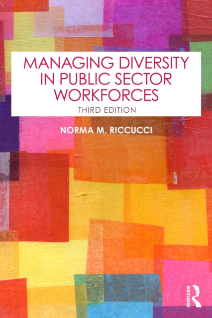 Managing Diversity in Public Sector Workforces