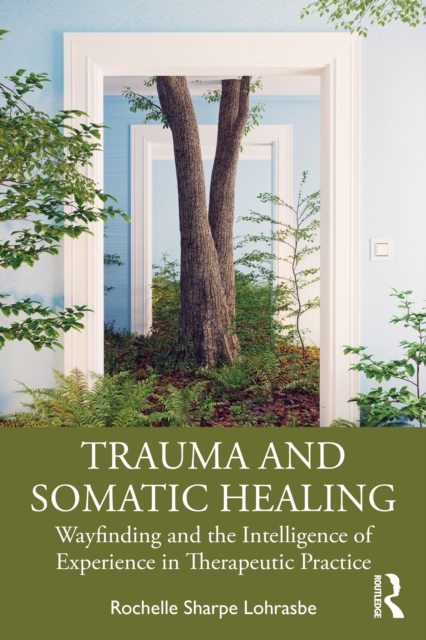 Trauma and Somatic Healing