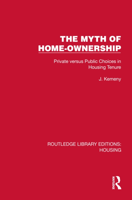 The Myth of Home Ownership
