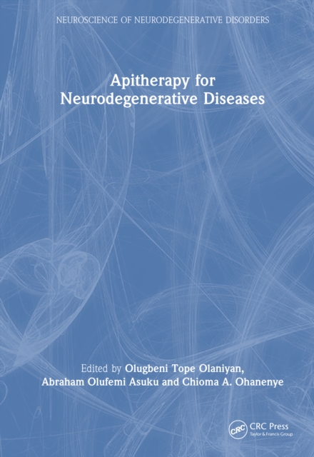 Apitherapy for Neurodegenerative Diseases