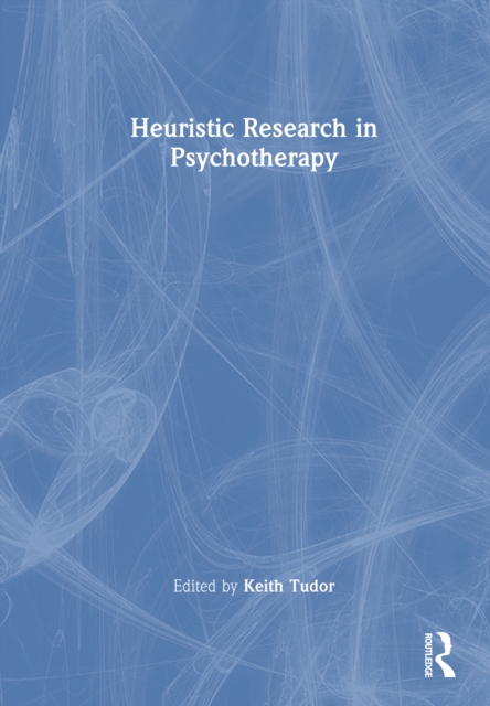 Heuristic Research in Psychotherapy