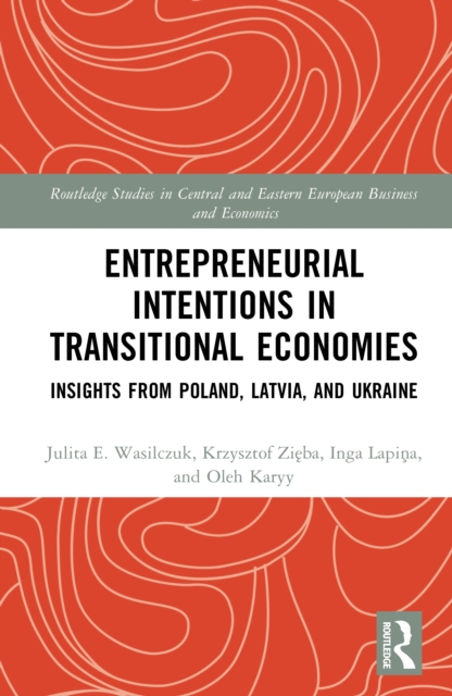 Entrepreneurial Intentions in Transitional Economies