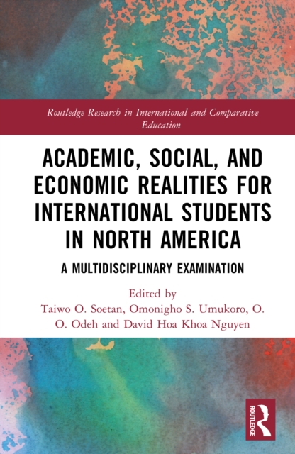 Academic, Social, and Economic Realities for International Students in North America
