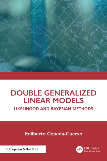 Double Generalized Linear Models