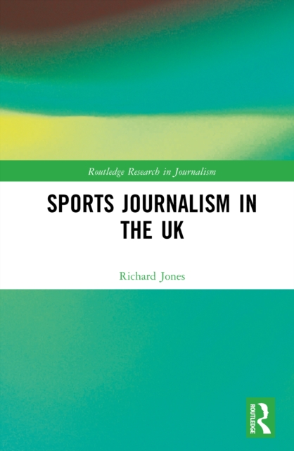 Sports Journalism in the UK