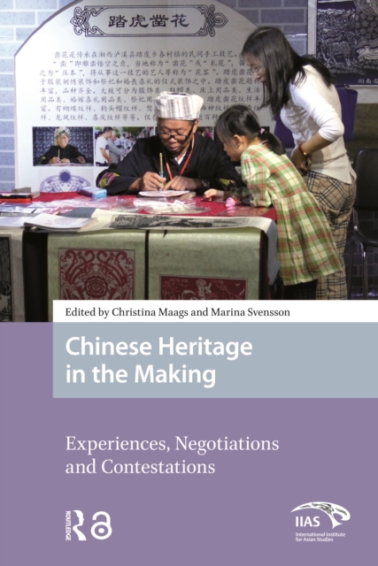 Chinese Heritage in the Making