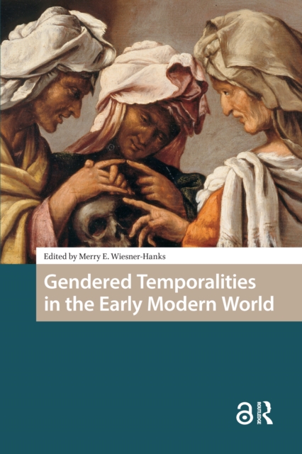 Gendered Temporalities in the Early Modern World