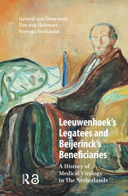 Leeuwenhoek's Legatees and Beijerinck's Beneficiaries