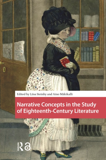 Narrative Concepts in the Study of Eighteenth-Century Literature