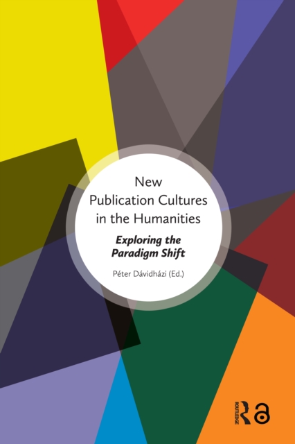 New Publication Cultures in the Humanities