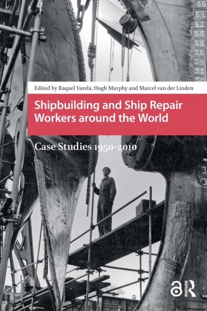Shipbuilding and Ship Repair Workers around the World
