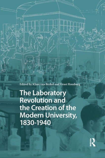 The Laboratory Revolution and the Creation of the Modern University, 1830-1940