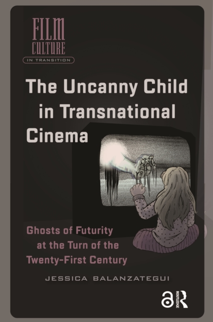 The Uncanny Child in Transnational Cinema