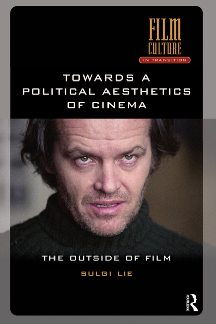 Towards a Political Aesthetics of Cinema