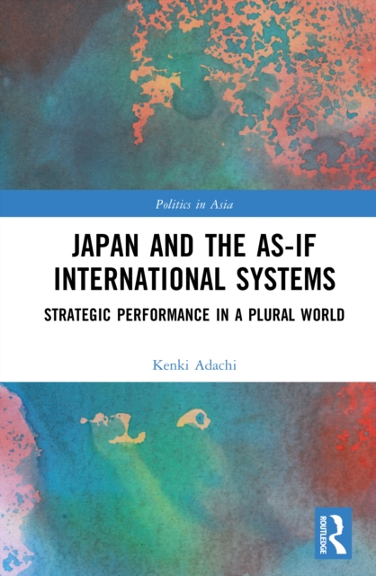 Japan and the As-If International Systems