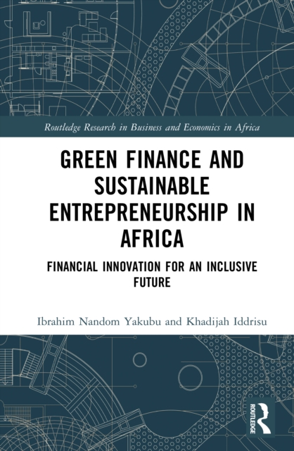 Green Finance and Sustainable Entrepreneurship in Africa