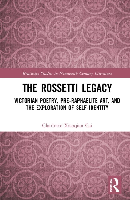 The Rossetti Legacy