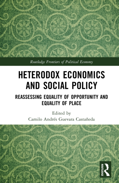 Heterodox Economics and Social Policy