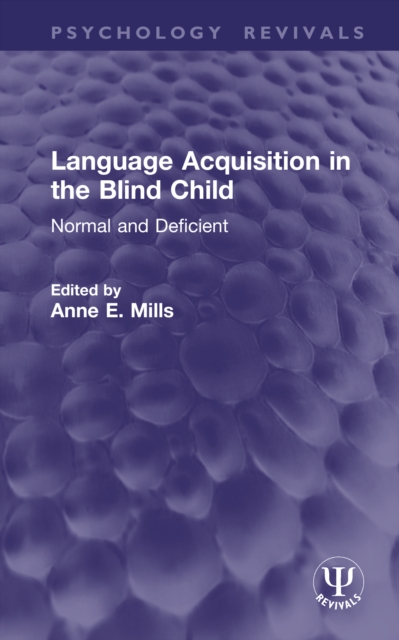 Language Acquisition in the Blind Child