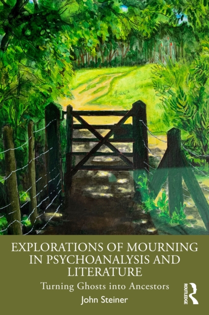 Explorations of Mourning in Psychoanalysis and Literature