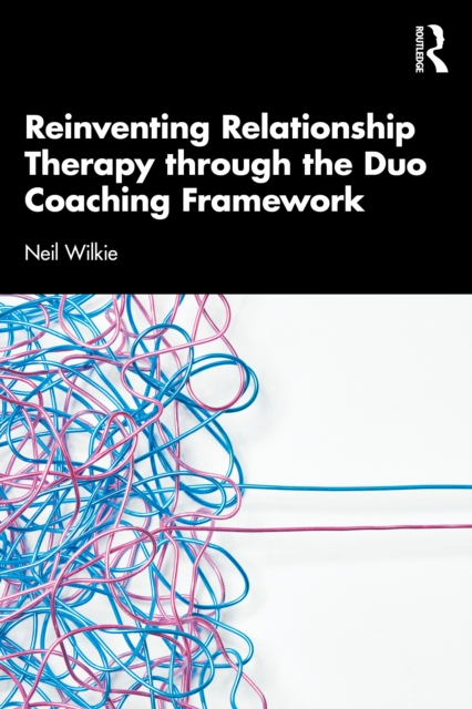 Reinventing Relationship Therapy Through the Duo Coaching Framework
