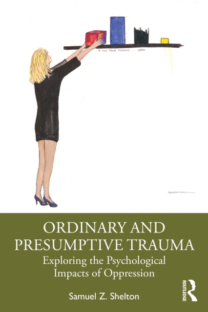 Ordinary and Presumptive Trauma