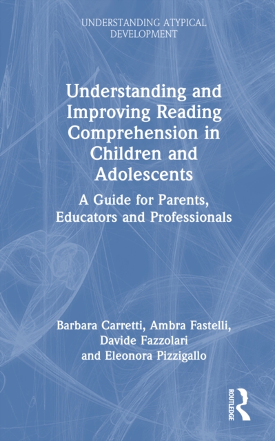 Understanding and Improving Reading Comprehension in Children and Adolescents