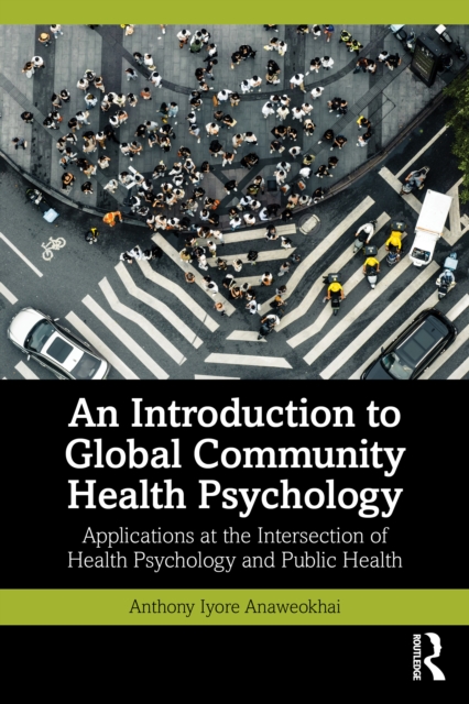 An Introduction to Global Community Health Psychology