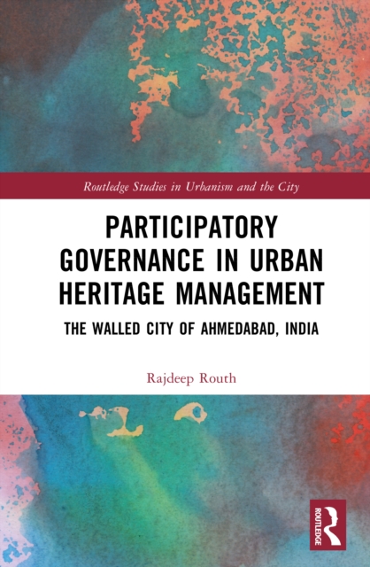 Participatory Governance in Urban Heritage Management