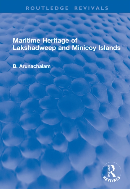 Maritime Heritage of Lakshadweep and Minicoy Islands