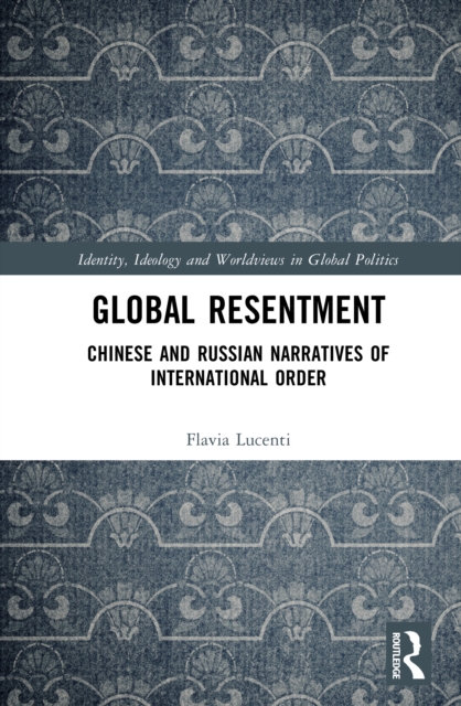 Global Resentment