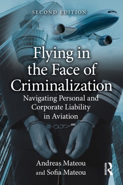 Flying in the Face of Criminalization