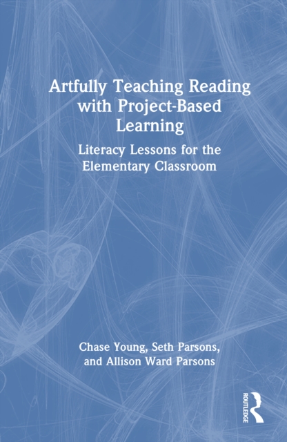 Artfully Teaching Reading with Project-Based Learning